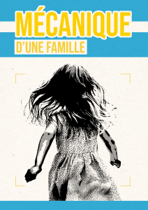 Mécanique d&rsquo;une famille